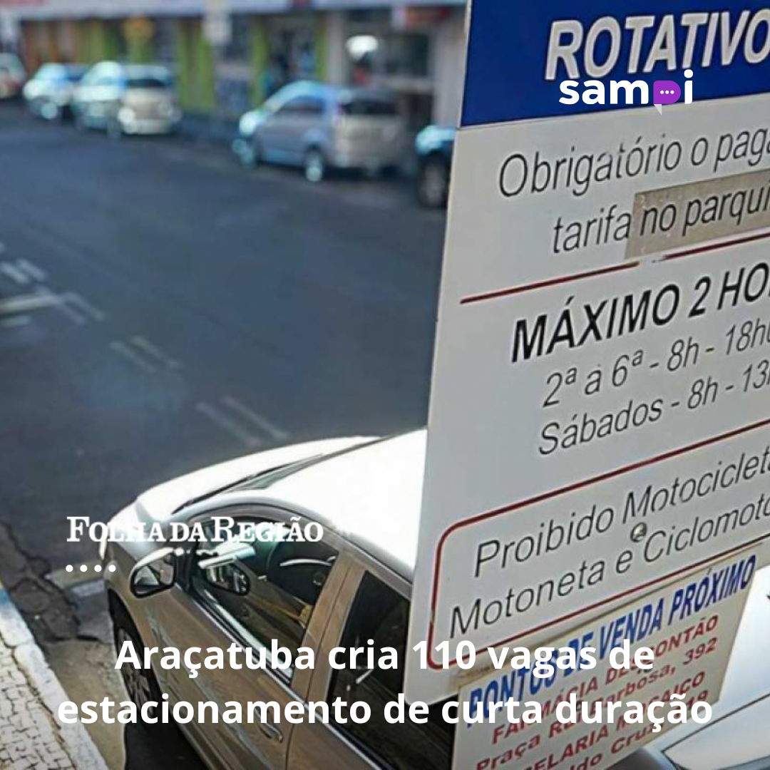 Araçatuba cria 110 vagas de estacionamento de curta duração